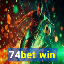 74bet win